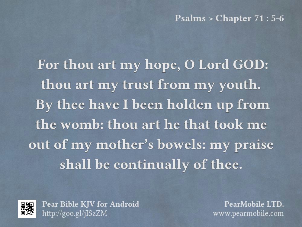 Psalms, Chapter 71:5-6